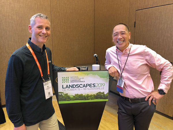 Coast to coast Landscape Management Publisher Bill Roddy (left) had to be quick on his feet to catch this photo with Bayer Environmental Science Senior Regulatory Affairs Consultant Frank Wong, Ph.D. Wong was at NALP’s Landscapes 2019 for all of six hours … then it was off to San Diego for the National Pest Management Associations's PestWorld 2019. (Photo: Seth Jones)